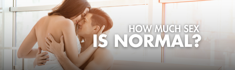 How Much Sex is Normal? Let’s Talk About It!