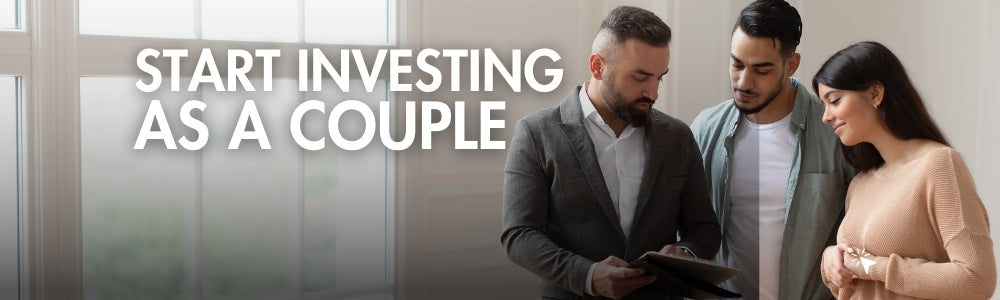 Investing as a Couple: How to get started?
