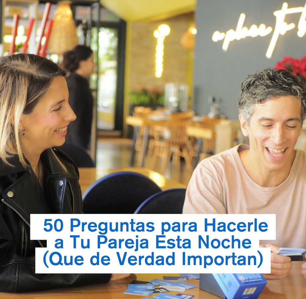 50 Preguntas para Hacerle a Tu Pareja Esta Noche (Que de Verdad Importan)