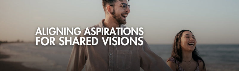 Aligning Aspirations for a Shared Vision